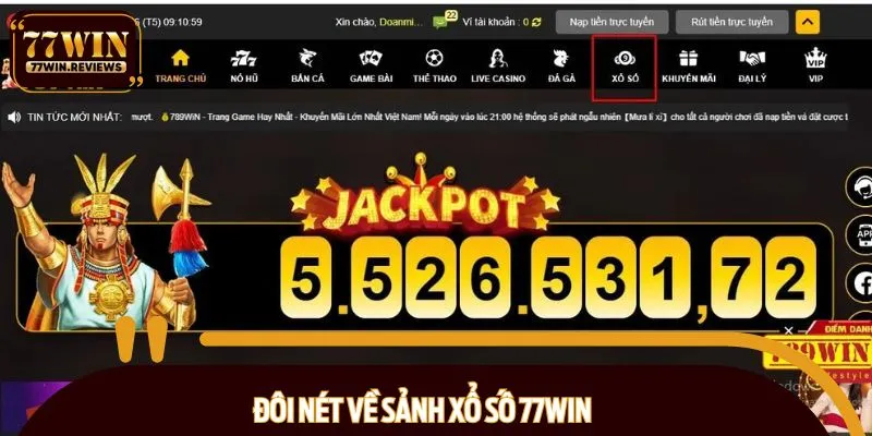 Một vài thông tin tổng quan về xổ số 77WIN